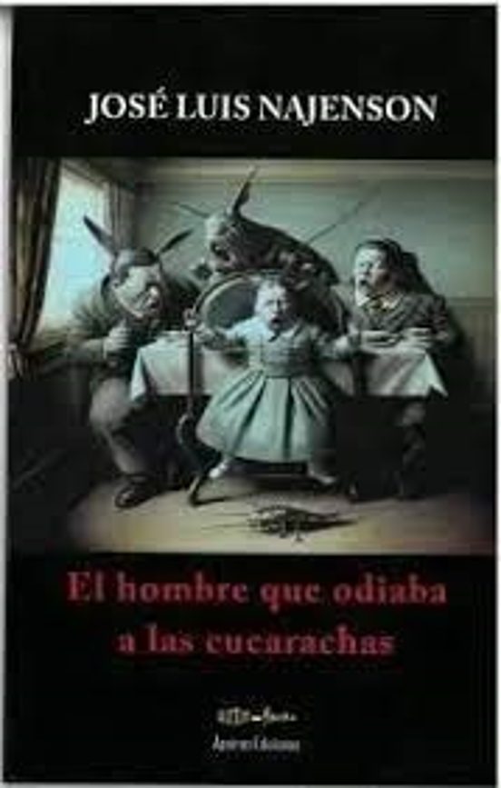 El Hombre Que Odiaba A Las Cucarachas