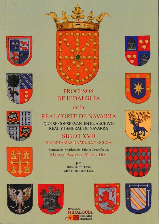 Procesos De Hidalguía De La Real Corte De Navarra Que Se Conserva N En
