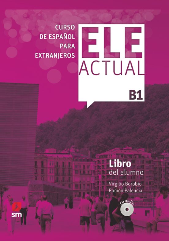 ELE ACTUAL B1. Libro Del Alumno