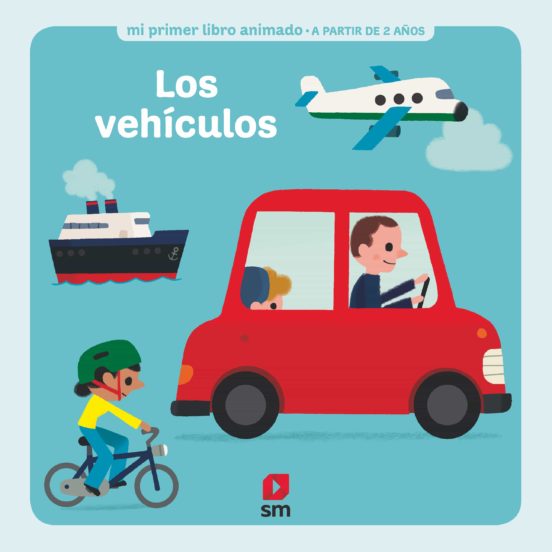 Mi Primer Libro Animado : Los Vehículos