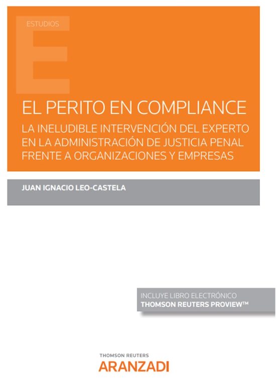 Perito En Compliance.la Ineludible Intervención Del Experto En La Admi