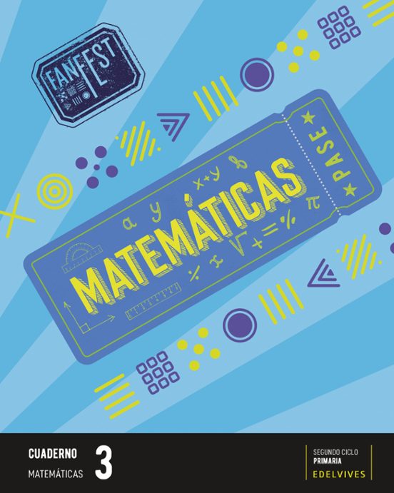 Matemáticas 3º Primaria Cuaderno Proyecto Fanfest