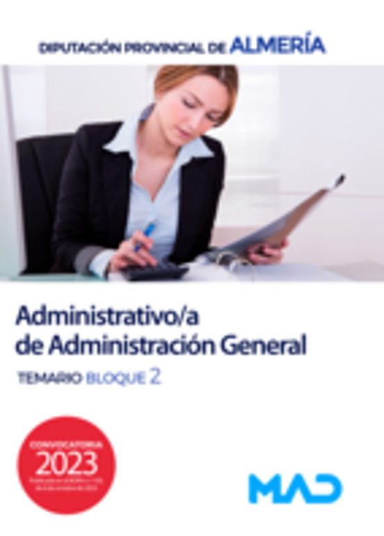 Administrativo/a De Administracion General. Temario Bloque Ii