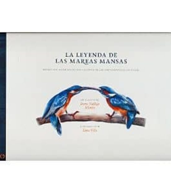 La Leyenda De Las Mareas Mansas