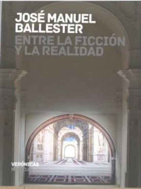 Entre La Ficcion Y La Realidad