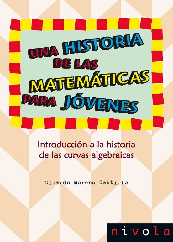Una Historia De Las Matemáticas Para Jóvenes. Introducción A La H Isto