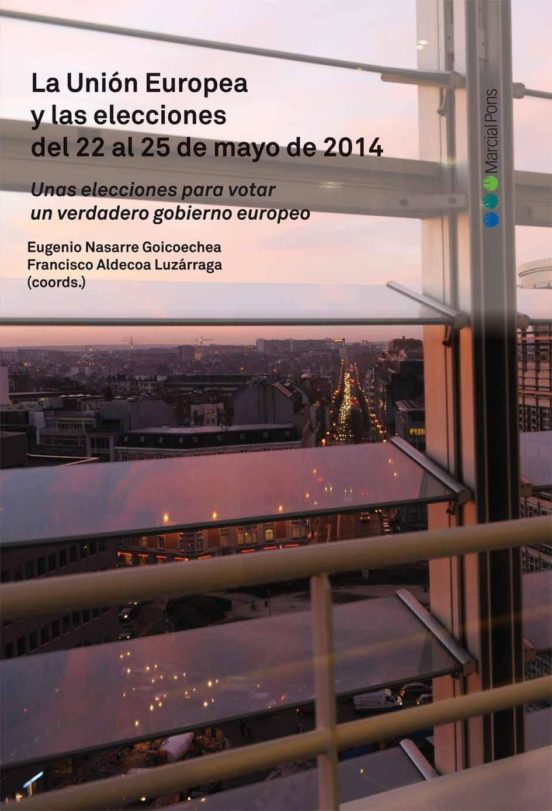 La Union Europea Y Las Elecciones Del 22 Al 25m De 2014. Unas Ele Ccon