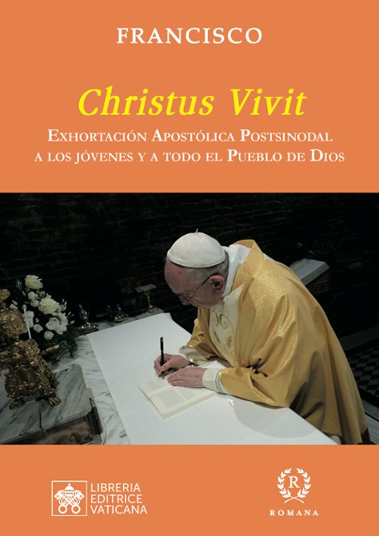 Vive Cristo Esperanza Nuestra: Exhortacion Apostolica Dedicada A Los J