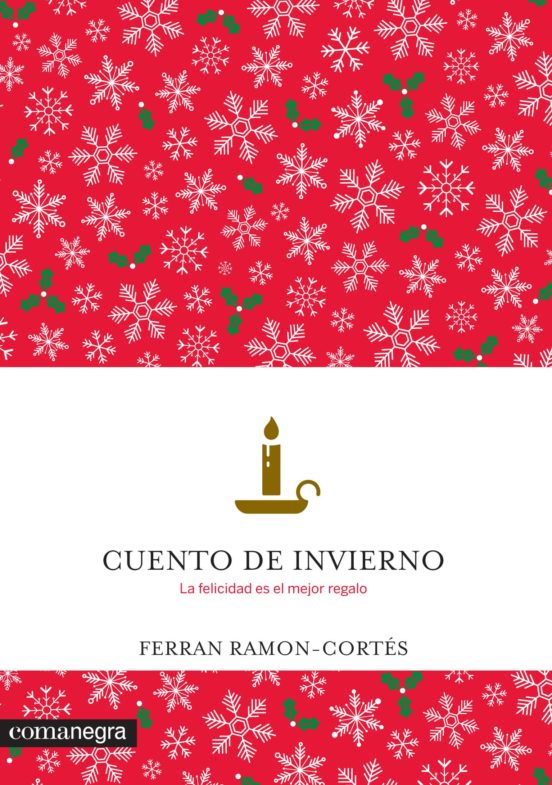 Cuento De Invierno: La Felicidad Es El Mejor Regalo