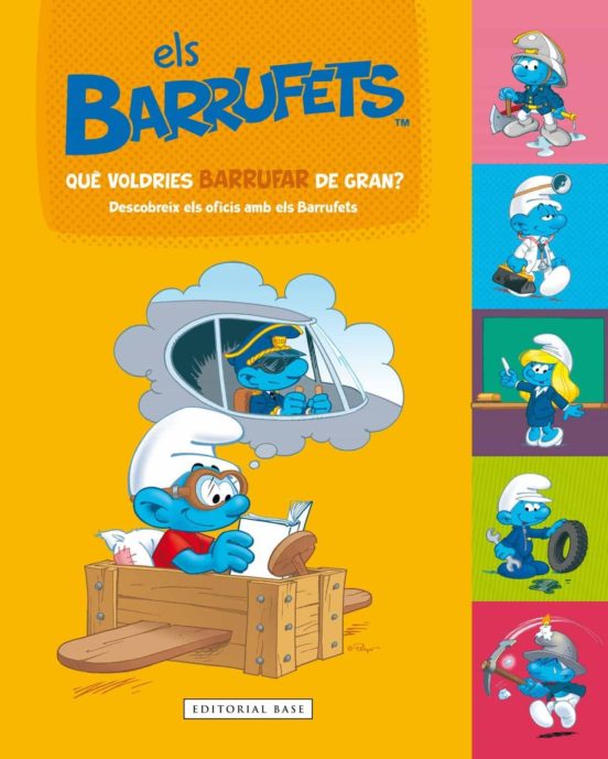 Els Barrufets. Que Voldries Barrufar De Gran?