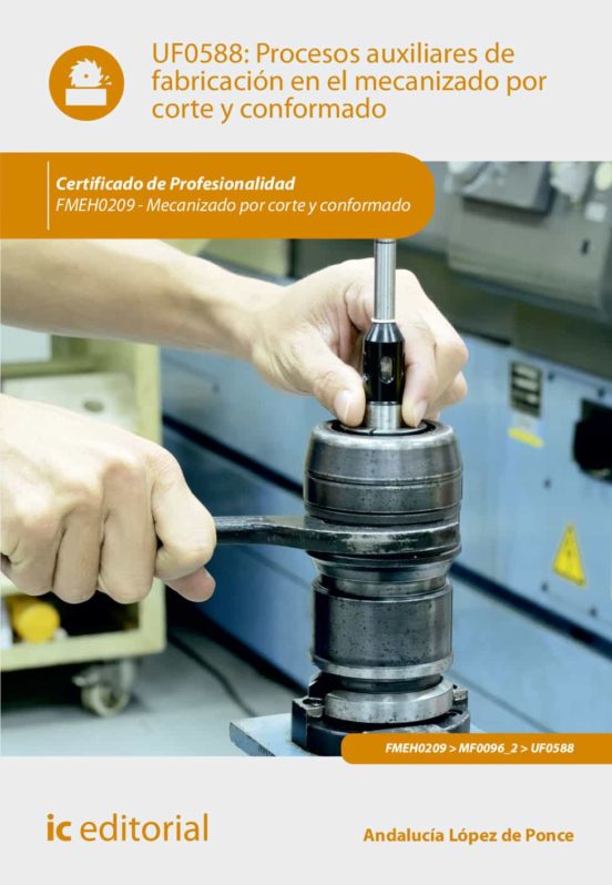 Fmeh0209 Procesos Auxiliares De Fabricación En El Mecani Zado