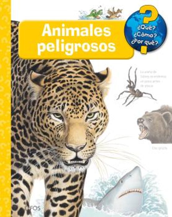 Animales Peligrosos: ¿que? ¿como? ¿por Que?
