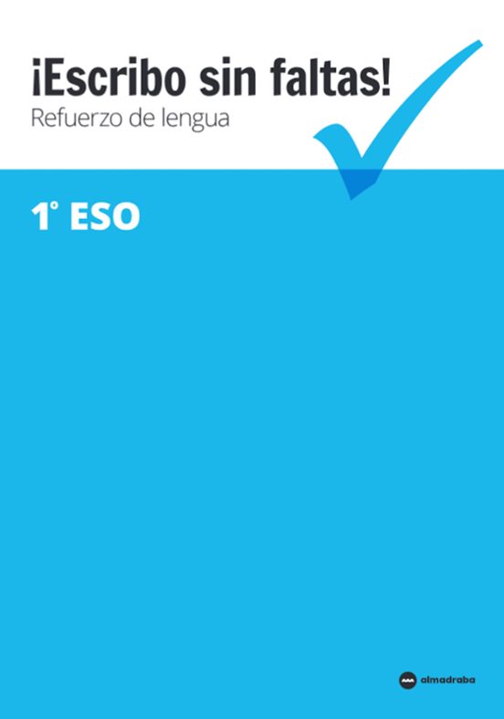 ¡escribo Sin Faltas! 1º Educacion Secundaria