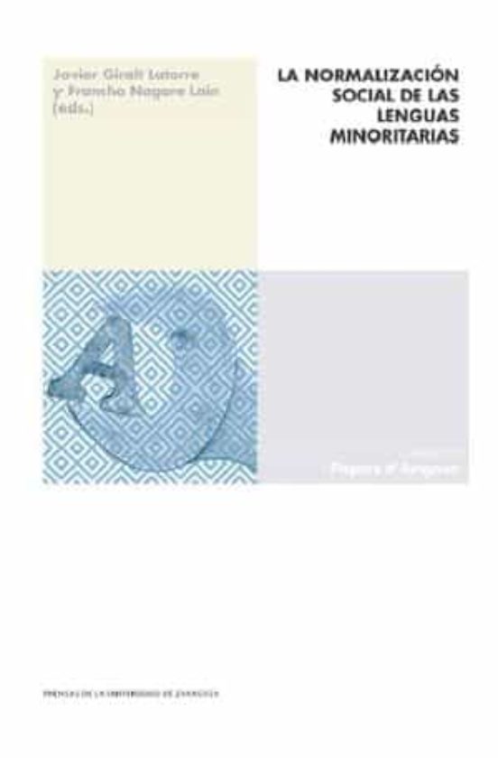 La Normalización Social De Las Lenguas Minoritarias