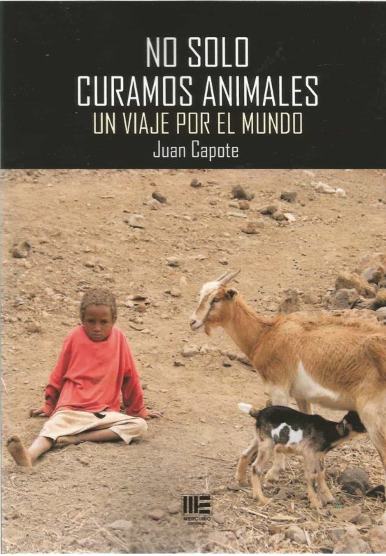No Solo Curamos Animales: Un Viaje Por El Mundo