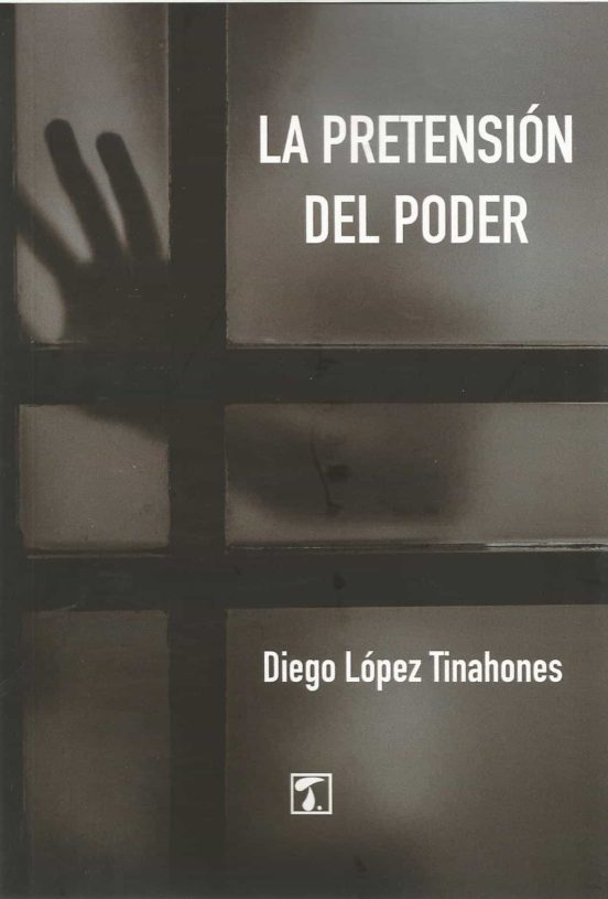 La Pretension Del Poder