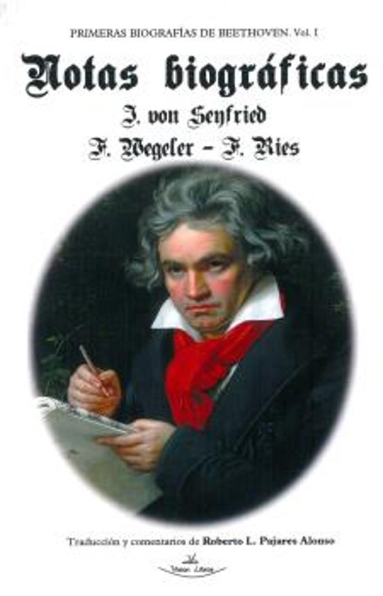 Primeras Biografias De Beethoven Vol.1 Notas Biográficas