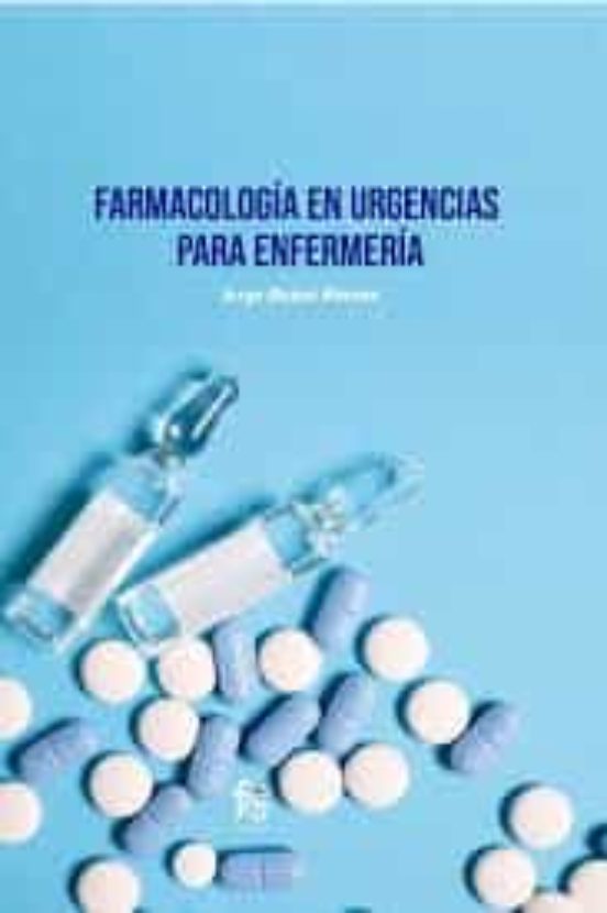 Farmacología En Urgencias Para Enfermería