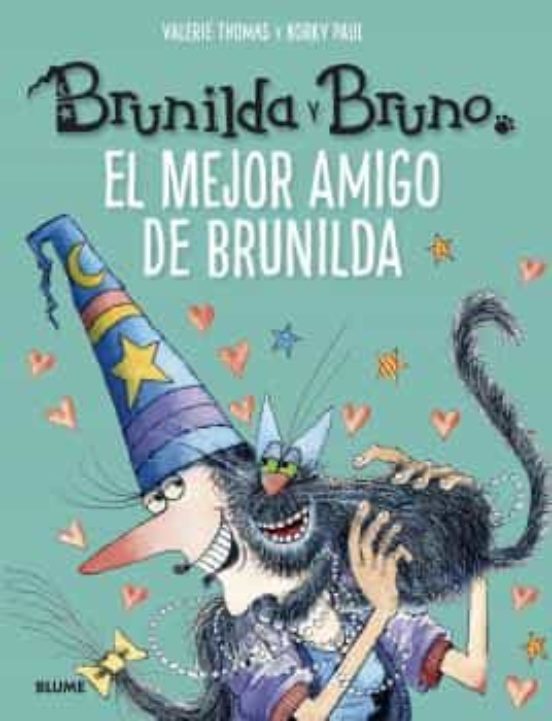 Brunilda Y Bruno. El Mejor Amigo De Brunilda