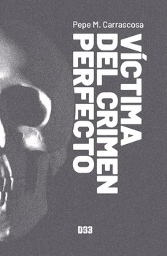 Víctima Del Crimen Perfecto
