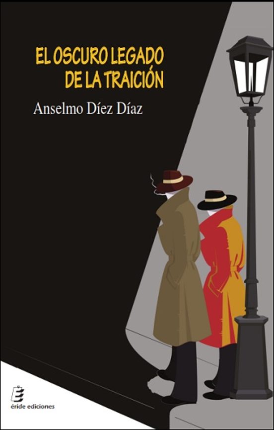 El Oscuro Legado De La Traición