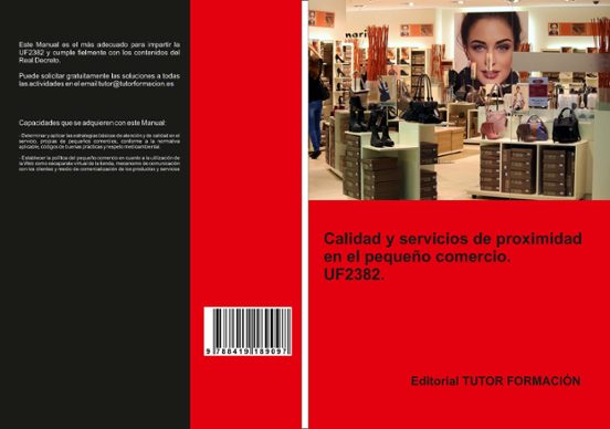 Uf2382. Calidad Y Servicios De Proximidad En El Pequeño Comercio