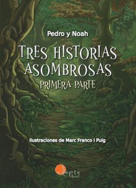 Tres Historias Asombrosas