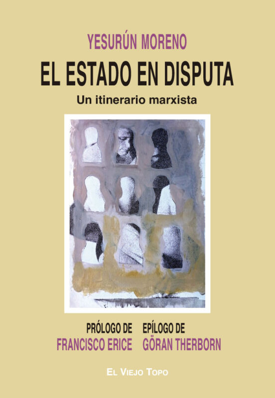 El Estado En Disputa: Un Itinerario Marxista
