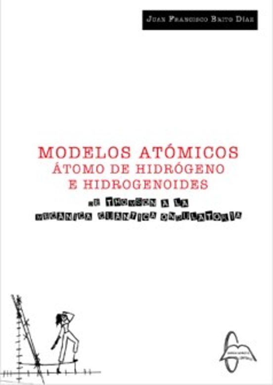 Modelos Atómicos. Átomo De Hidrógeno E Hidrogenoides