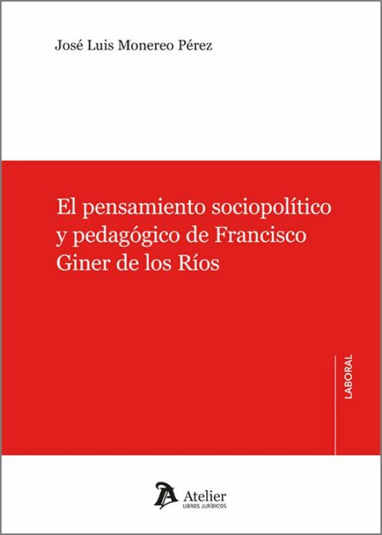Pensamiento Sociopolítico Y Pedagógico De Francisco Giner De Los Ríos