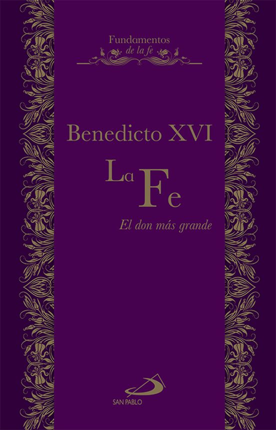 La Fe: El Don Mas Grande