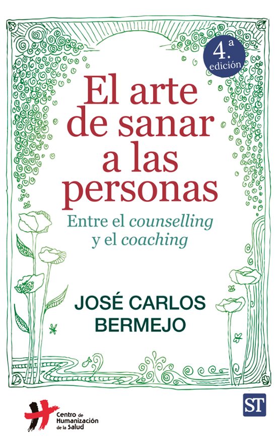 El Arte De Sanar A Las Personas: Entre El Counselling Y El Coachi Ng