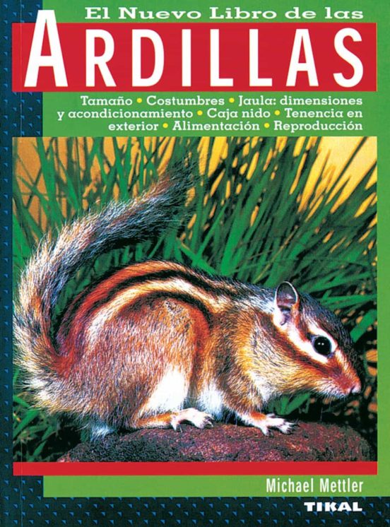 El Nuevo Libro De Las Ardillas Tamaño Costumbres Jaula: Dimensi Ones Y