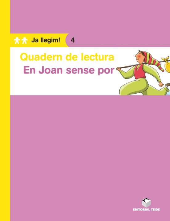 Quadern De Lectura. En Joan Sense Por