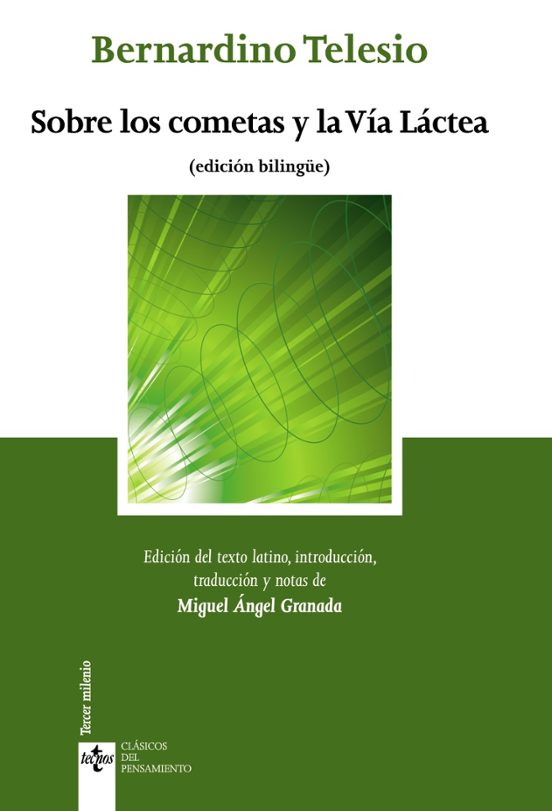Sobre Los Cometas Y La Via Lactea. De Cometis Et Lacteo Circulo