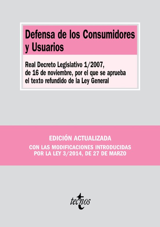 Defensa De Los Consumidores Y Usuarios: Real Decreto Legislativo 1/200