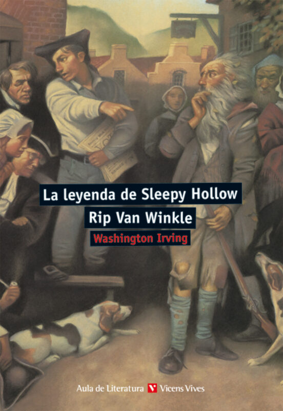 La Leyenda De Sleepy Hollow. Rip Van Winkle