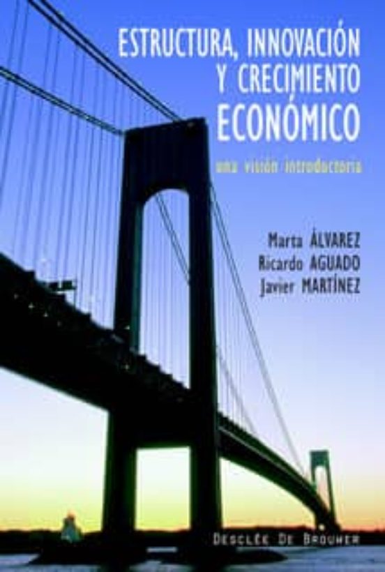 Estructura Innovacion Y Crecimiento