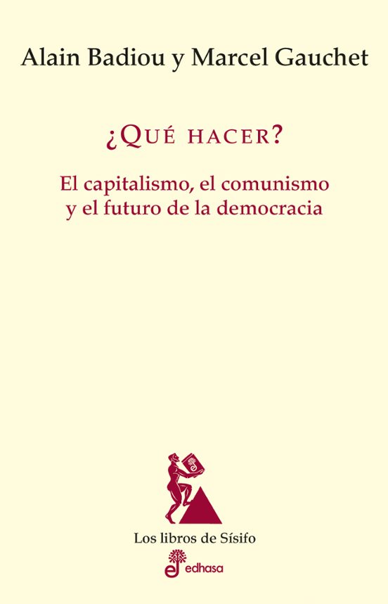 ¿Que Hacer?