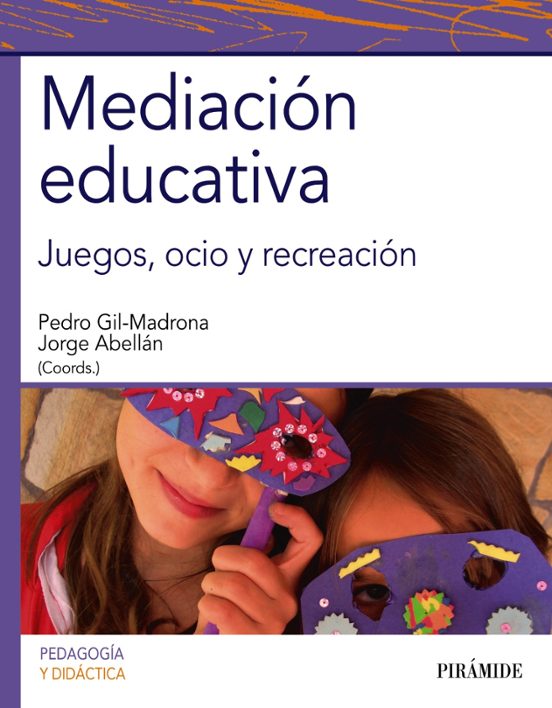 Mediacion Educativa: Juegos Ocio y Recreacion