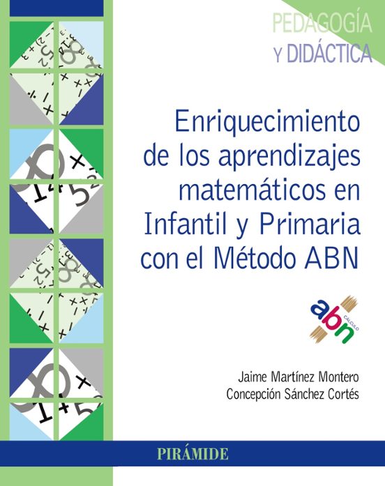 Enriquecimiento De Los Aprendizajes Matemáticos En Infantil Y Primaria Con El Método ABN