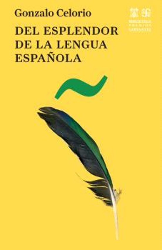Del Esplendor De La Lengua Española