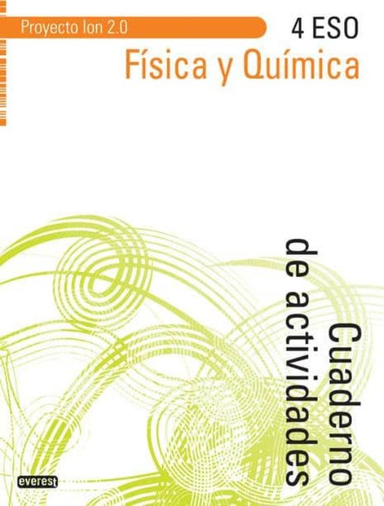 Física Y Química 4º Eso Cuaderno De Actividades Proyecto Ion 2.0