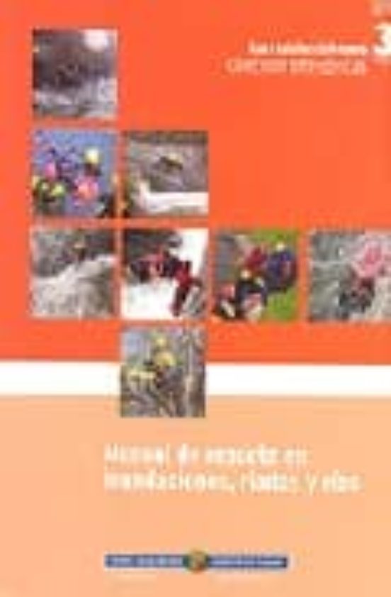 Manual De Rescate En Inundaciones Riadas Y Rios
