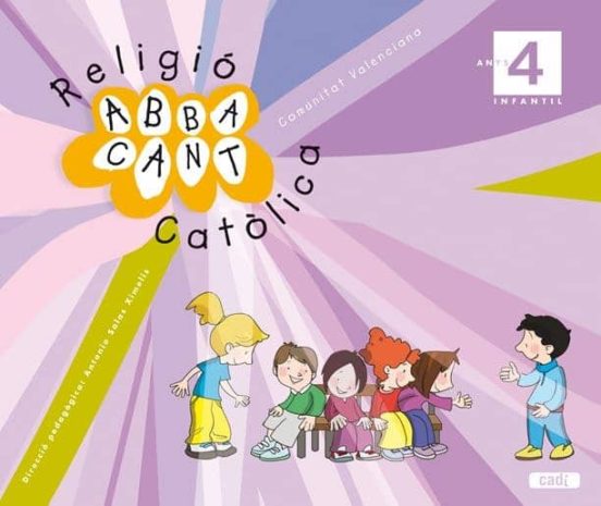 Religió Catòlica. Abbacant. 4 Anys. Comunitat Valenciana