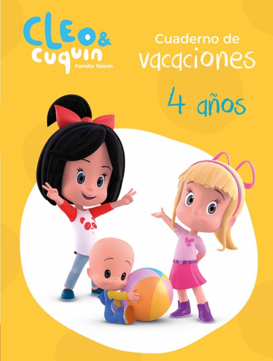 Cuaderno Vacaciones Cleo Y Cuquin - 4 Años