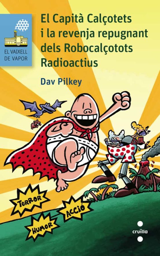 El Capita Calçotets 8: I La Revenja Repugnant Dels Robocalçotots Radio