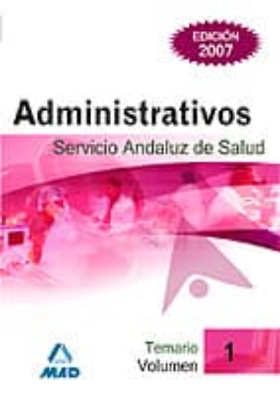 Administrativos Del Servicio Andaluz De Salud. Sas. Temario