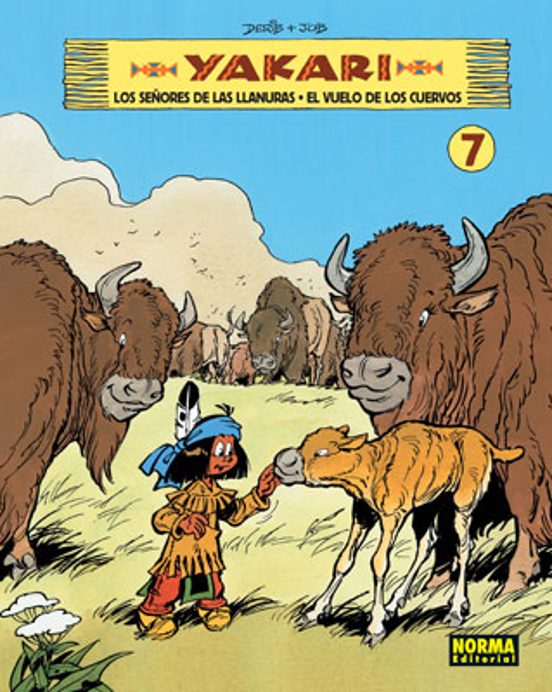 Yakari : Los Señores De Las Llanuras. El Vuelo De Los Cue Rvos