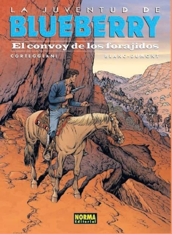 La Juventud de Blueberry 54: El Convoy de los Forajidos